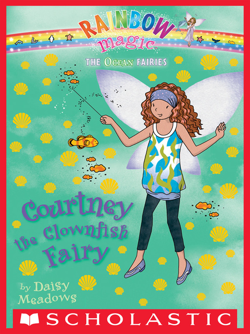 Title details for Courtney the Clownfish Fairy by Daisy Meadows - Wait list